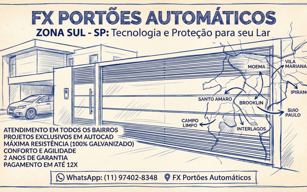 Portões Eletrônicos na Zona Sul de SP: Tecnologia e Proteção para seu Lar